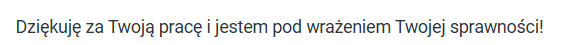 słowa zadowolonej Klientki